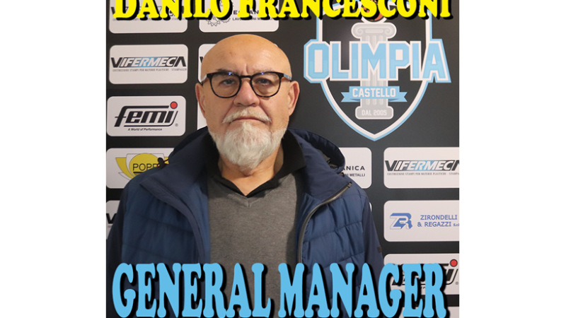 DANILO FRANCESCONI, IL GENERAL MANAGER